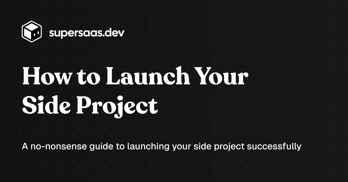 How to Launch Your Side Project